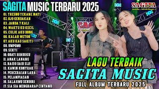 SAGITA FULL ALBUM TERBAIK - TRESNO TEKANE MATI - OJO GENDAKAN - SAGITA FULL ALBUM TERBARU 2025