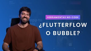 Flutterflow vs Bubble | ¿Cuál deberías usar?