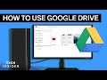 How To Use Google Drive