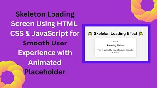 🔥 Skeleton Loading Screen with HTML, CSS & JavaScript | Step-by-Step Guide ⏳✨