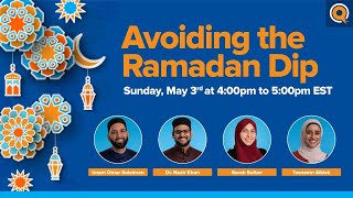 Avoiding the Ramadan Dip | Webinar
