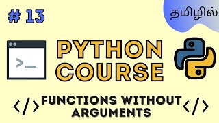 [தமிழ்] Functions without Arguments - Python Complete Course #13 | Tamil | Productivv Academy