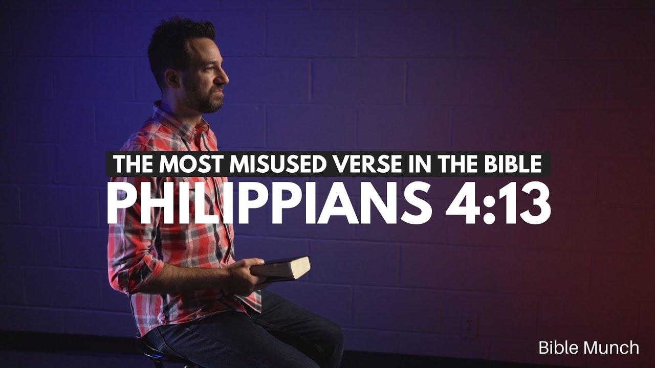 Philippians 4 13 The Meaning Of The Most Misused Verse In The Bible