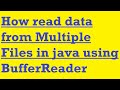 How read data from multiple files in java using BufferReader