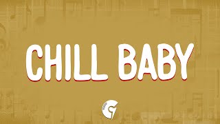 SZA - Chill Baby (Lyrics)