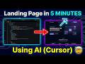 I Made a Landing Page with AI in Under 5 Minutes (Cursor AI)