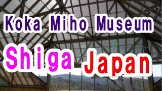 Japan Travel: MIHO MUSEUM integrated into their natural surroundings , Koga, Shiga, Japan 06