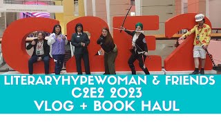 [Comic Cons] LiteraryHypewoman at C2E2 - The Vlog and Book Haul