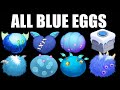 All Blue Eggs in MSM - My singing monsters