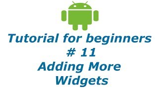 Android App Development 11 - Adding More Widgets | BTT