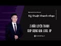 Tập đủ 3 mẫu luyện thanh này thì giọng bạn sẽ level up | Thanh nhạc | Phạm Thành Luân