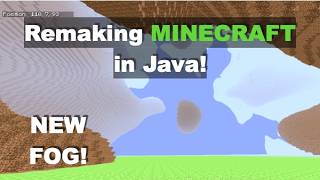Remaking Minecraft In Java! | New Fog And Coordinate Display | Devlog 4