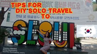 Tips for DIY Solo Travel to Seoul, South Korea|| First Time International Solo Travel||