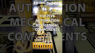 Top five mechanical components for automation.