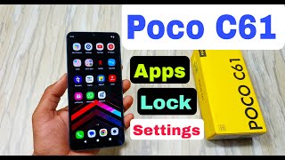 Pococ C61 Apps Lock Kaise Karen | How To Apps Lock in Poco C61 | Poco C61 Apps Lock Settings |