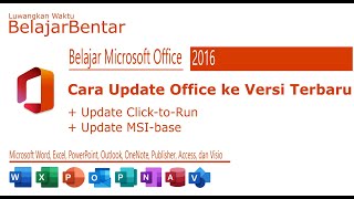 Cara Update Microsoft Office 2016 Word, PowerPoint, Excel, Access, Visio, dll