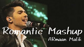 Armaan Malik Mashup songs | Hits songs | Romantic songs | Latest song |