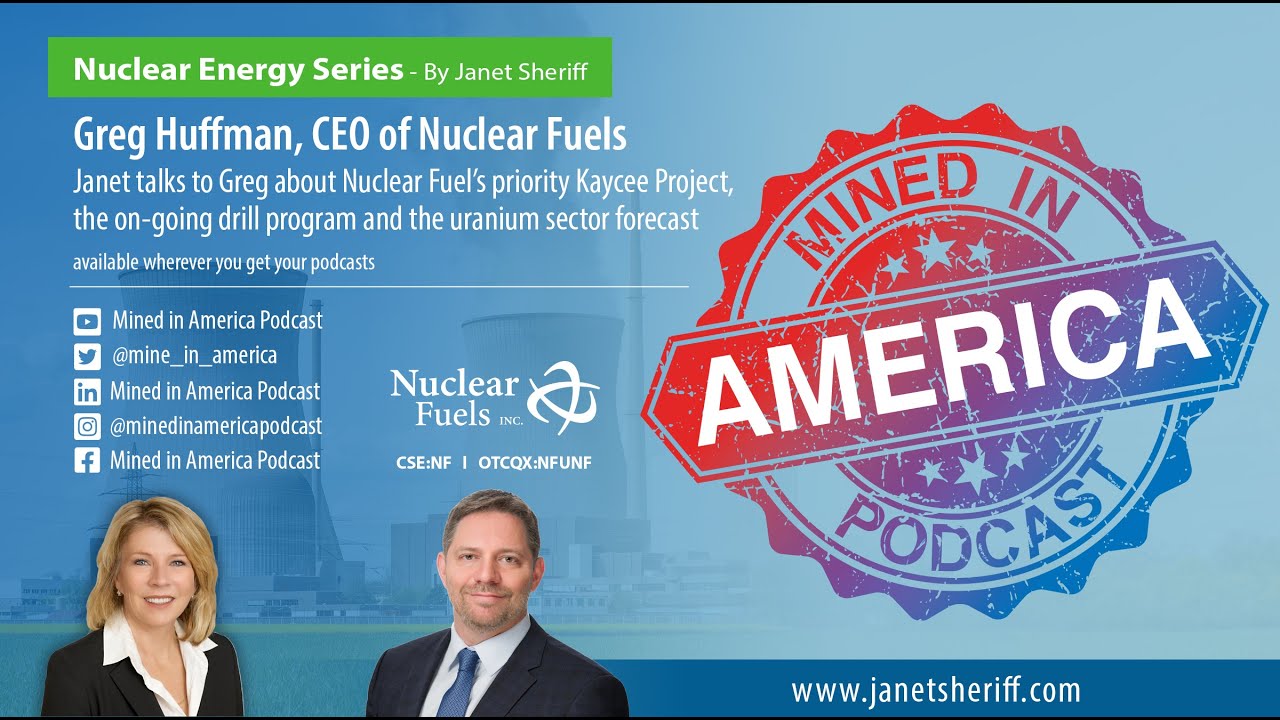 Episode 41 Greg Huffman Nuclear Fuels And The Uranium Sector