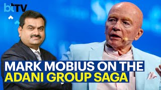 Mark Mobius Says Adani Is Too Big For Us to Invest