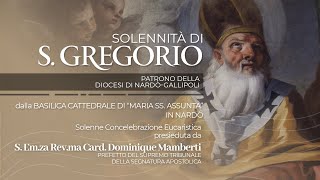 SOLENNITA' DI SAN GREGORIO ARMENO 2025 - Patrono della Diocesi