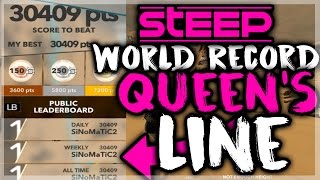 STEEP - Queen's Line World Record Score 30,409 by SiNoMaTiC