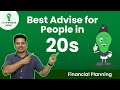 Investment advise for People in their 20's |MUST WATCH FOR 20-29 YRS OLD |Financial Planning Sorted