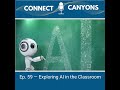 Episode 59: Exploring AI in the Classroom