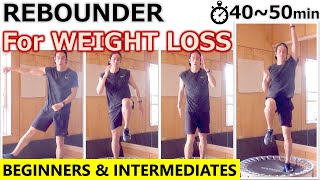 【~50 min Trampoline/Rebounder WORKOUT】Weight Loss｜Beginners & Intermediates｜Mini Trampoline HIIT