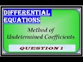 026. Method of Undetermined Coefficients Question01