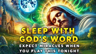 Expect Miracles When You Play These Scriptures All Night | 100+ Bible Verses For Sleep