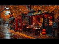 🍁 Autumn Vibes in London 🎶 Smooth and Exquisite Jazz List for Studying, Working and Relaxing