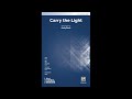 Carry the Light (SAB), by Andy Beck – Score & Sound