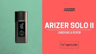 Vaporizador Arizer Solo 2 - Unboxing \u0026 Review en Español