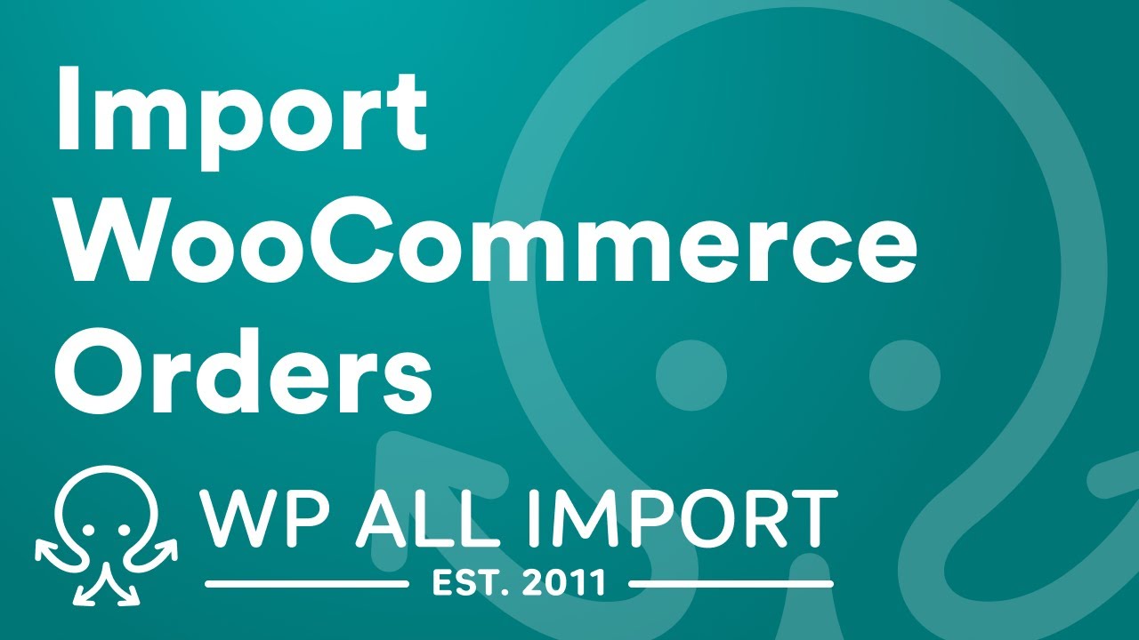 How To Import WooCommerce Orders - YouTube