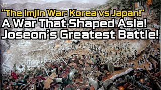 “The Imjin War: Joseon’s Fight for Survival \u0026 Admiral Yi’s Triumph”! ⚡