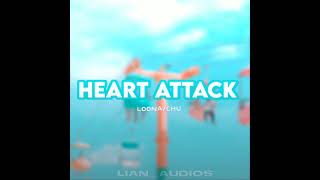 Heart Attack edit audio | Loona/Chuu