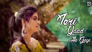 Teri Yaad Aa Gayi (Official Video) Somvir Kathurwal  | Nitesh Choudhary & Ruba Khan | Tarun Haritas