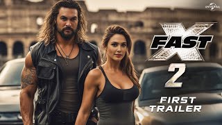 FAST X: PART 2 - Teaser Trailer (2025) | Vin Diesel, Dwayne Johnson, Jason Momoa, Gal Gadot