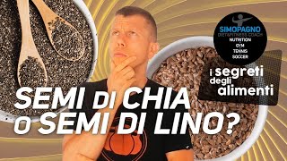 Semi di CHIA o semi di LINO? - I segreti degli alimenti