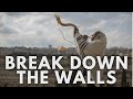 Break down the Walls | Sound of Shofar | Shofar blast |