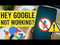 How to Turn ON Hey Google / OK Google & Fix It If Not Working (Android 2026)