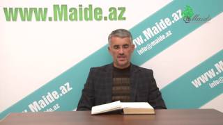 Maide.az -Ruhani Hacı Vasif Nəftullayev: İmam Əlinin (ə) İmam Hüseynə (ə) vəsiyyəti - 7