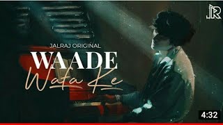 Waade Wafa Ke | Drama Music |  latest Hindi Cover Song |