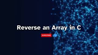 Reverse an Array in C #coding #c #tutorial #developer #programming #array