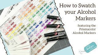 How I Swatch My Prismacolor Alcohol Markers | Alcohol Marker Color Chart!