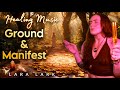 Healing Frequencies for Grounding | Chakra Cleansing Manifesting Music | 432Hz, 396Hz, 326Hz