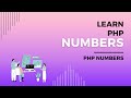 PHP Numbers Explained, Types of Numbers, Learn PHP, Codecademy Integer and Floating Point Data Type