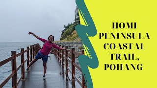 Hiking Homi Peninsula Coastal Trail (포항 호미반도 해안둘레길)  in Pohang