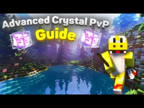 The Advanced Crystal PvP Guide