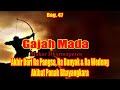 Gajah Mada   Bagian 47 (Akhir Dari Ra Pangsa, Ra Banyak & Ra Wedeng Akibat Panah Bhayangkara)